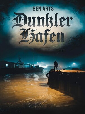 cover image of Dunkler Hafen